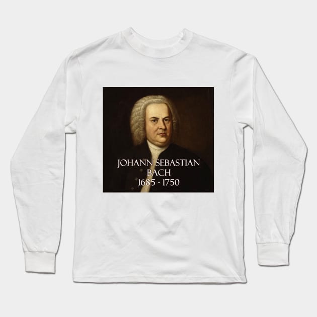 Great Composers: Johann Sebastian Bach Long Sleeve T-Shirt by Naves